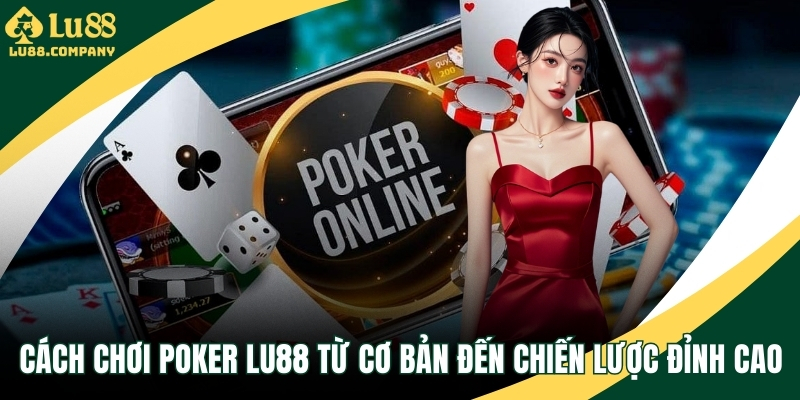 Cách chơi poker