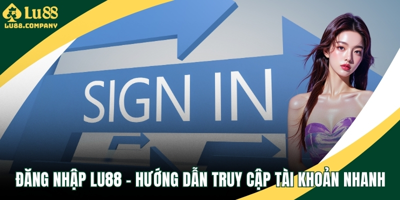 Đăng Nhập LU88